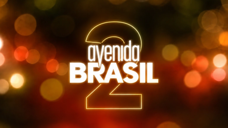Avenida Brasil 2: conheça elenco e saiba história da novela